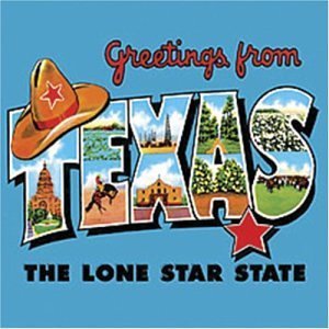 Greetings From Texas/Greetings From Texas